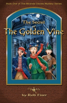 Paperback The Secret of The Golden Vine Book