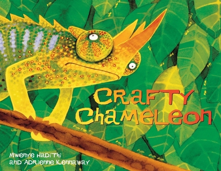 Paperback Crafty Chameleon: An African Animal Tale Book