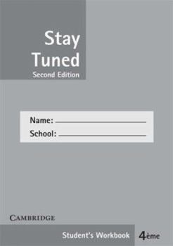 Paperback Stay Tuned Workbook for 4 Éme Book