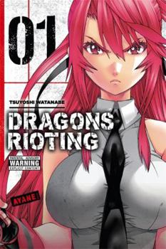 Dragons Rioting, Vol. 1 - Book #1 of the Dragons Rioting