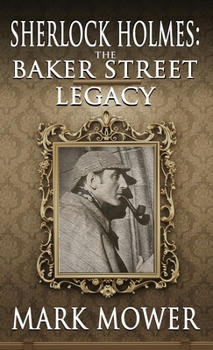 Hardcover Sherlock Holmes: The Baker Street Legacy Book