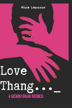 Paperback Love Thang: A Gemini Road Series Book