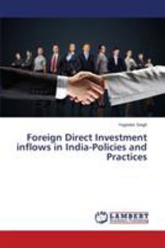 Paperback Foreign Direct Investment inflows in India-Policies and Practices Book