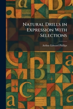 Paperback Natural Drills in Expression With Selections Book