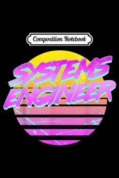 Composition Notebook: Vintage Retro Systems Engineer  Journal/Notebook Blank Lined Ruled 6x9 100 Pages