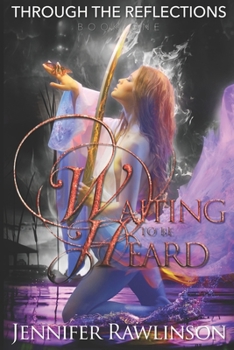 Paperback Through The Reflections: Waiting To Be Heard Book