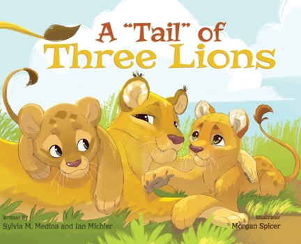 Hardcover A Tail of Three Lions - Hardback Book