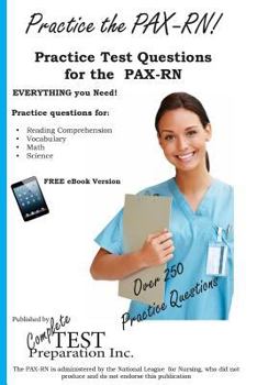 Paperback Practice the PAX-RN! Practice Test Questions for the PAX-RN Book