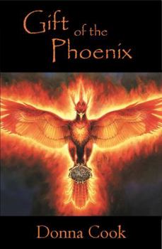 Gift of the Phoenix - Book #1 of the Realm of the Phoenix