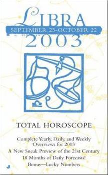 Mass Market Paperback Total Horoscopes 2003: Libra Book