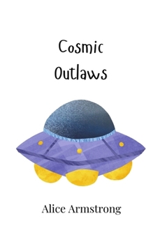 Paperback Cosmic Outlaws Book