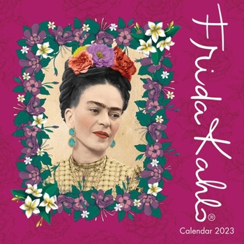 Calendar Frida Kahlo Wall Calendar 2023 (Art Calendar) Book