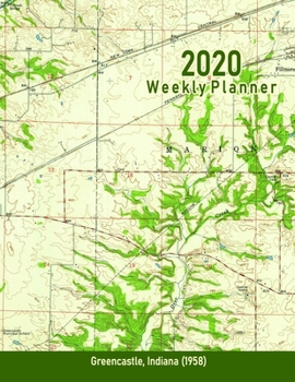 2020 Weekly Planner: Greencastle, Indiana (1958): Vintage Topo Map Cover