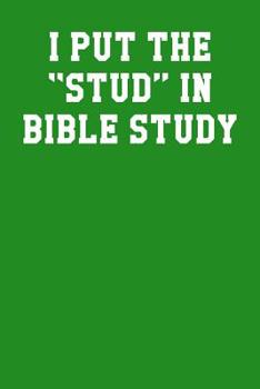 Paperback I Put The Stud In Bible Study: Ukulele Tab Notebook 6x9 120 Pages Book