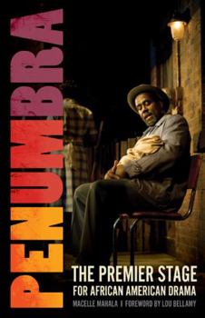 Paperback Penumbra: The Premier Stage for African American Drama Book