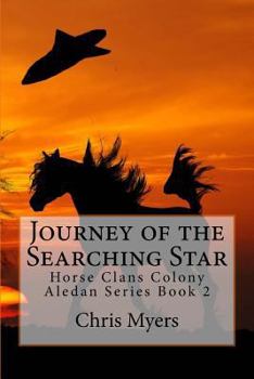 Paperback Journey of the Searching Star: The Horse Clans Colony Book