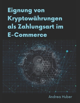 Paperback Eignung von Kryptowährungen als Zahlungsart im E-Commerce [German] Book