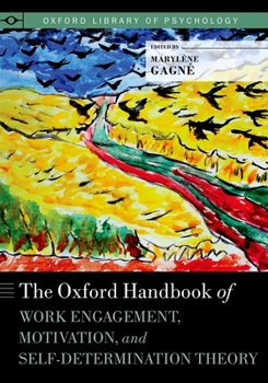 Paperback The Oxford Handbook of Work Engagement, Motivation, and Self-Determination Theory Book
