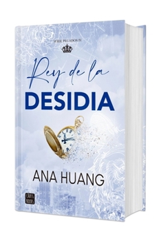 Rey de la desidia. Edición Tapa Dura / King of Sloth (Pecados 4) (Spanish Edition)