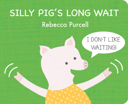 Board book Silly Pig's Long Wait Book