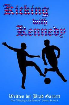 Paperback Kicking with Kennedy Book
