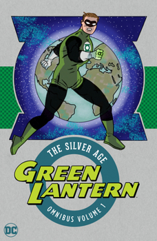 Hardcover Green Lantern: The Silver Age Omnibus Vol. 1 (New Edition) Book