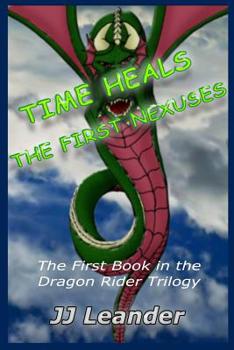 Paperback Time Heals: The First Nexuses Book