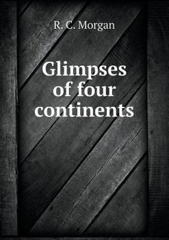 Paperback Glimpses of four continents Book