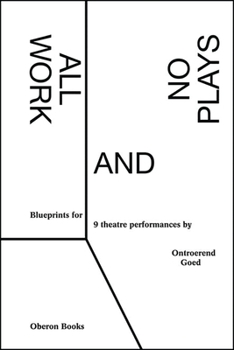 Paperback All Work and No Plays: Blueprints for Performance Book