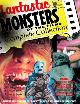 Paperback Fantastic Monsters of the Films Complete Collection Book