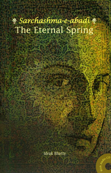 Hardcover The Eternal Spring: Sarchasma E-Abadi [With CD (Audio)] Book