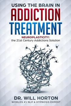 Paperback Neuro-Plasticity and Addictions: New Pathways for Recovery Book