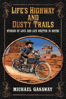 Paperback Life's Highway and Dusty Trails Book