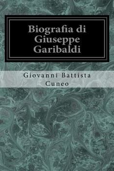 Paperback Biografia di Giuseppe Garibaldi [Italian] Book