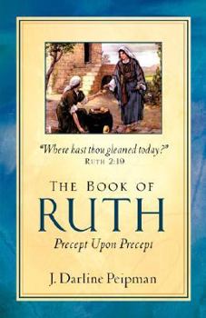 The Book of Ruth, Precept Upon Precept