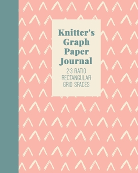 Knitter's Graph Paper Journal: Cute Notebook in Teal Green and Pink with Blank 2:3 Ratio Rectangular Grid Spaces to Accurately Design, Draft, and ... | Ideal for Double Knitting and Thicker Yarn