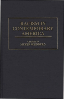 Hardcover Racism in Contemporary America Book