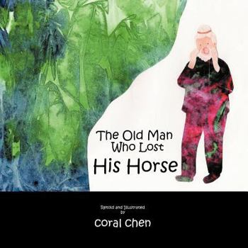 Paperback The Old Man Who Lost His Horse Book