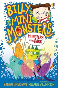 Monsters in the Dark - Book #1 of the Billy and the Mini Monsters