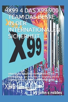 Paperback X99 4 Das X99 900 Team Das Beste in Der Internationalen Sicherheit [German] Book