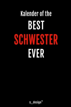 Kalender für Schwestern / Schwester: Immerwährender Kalender / 365 Tage Tagebuch / Journal [3 Tage pro Seite] für Notizen, Planung / Planungen / Planer, Erinnerungen, Sprüche (German Edition)
