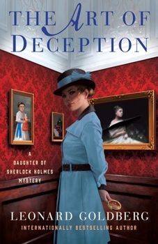 Hardcover The Art of Deception: A Daughter of Sherlock Holmes Mystery Book