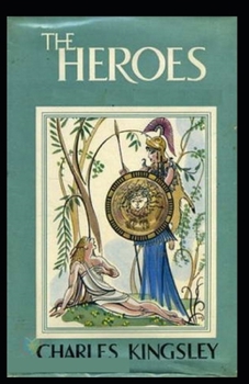 The Heroes (illustrated edition)