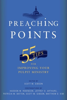 Paperback Preaching Points: 55 Tips for Improving Your Pulpit Ministry Book