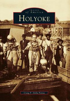 Holyoke - Book  of the Images of America: Massachusetts