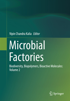 Paperback Microbial Factories, Volume 2: Biodiversity, Biopolymers, Bioactive Molecules Book