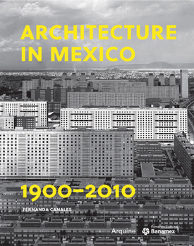 Paperback Architecture in Mexico, 1900-2010 Book