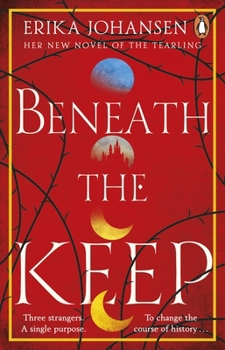Beneath the Keep - Book #0 of the Queen of the Tearling