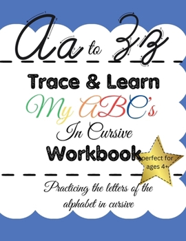 Paperback Trace & Learn My ABC's In Cursive Workbook Book