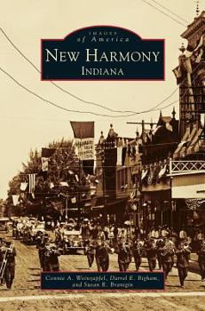 New Harmony, Indiana (Images of America: Indiana) - Book  of the Images of America: Indiana
